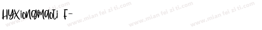 HYXiongMaoTi F字体转换